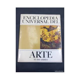 Enciclopedia Universal del Arte (IX) - El arte asiático.